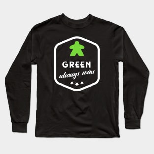 Green Always Wins Meeple Board Games Meeples and Roleplaying Addict - Tabletop RPG Vault Long Sleeve T-Shirt